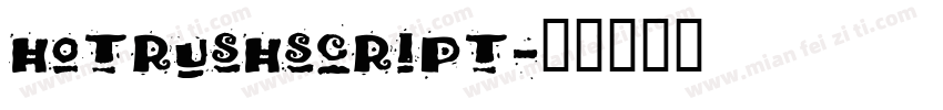 hotrushscript字体转换