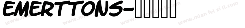 Emerttons字体转换
