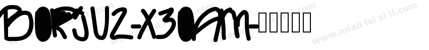 Borju2-x3oAm字体转换