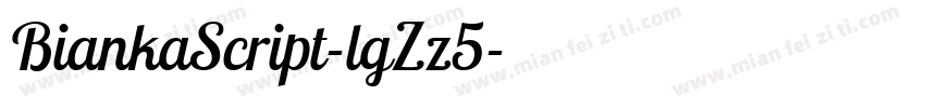 BiankaScript-lgZz5字体转换