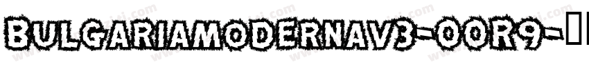 Bulgariamodernav3-00R9字体转换