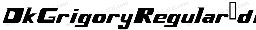 DkGrigoryRegular-dPOg字体转换