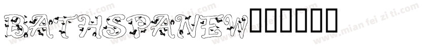 bathspanew字体转换