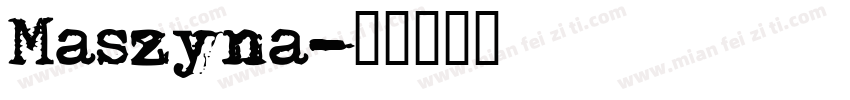 Maszyna字体转换