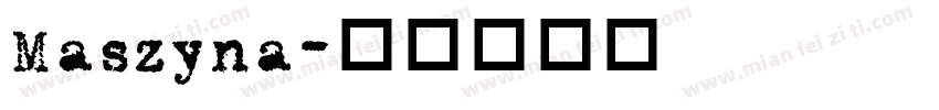Maszyna字体转换