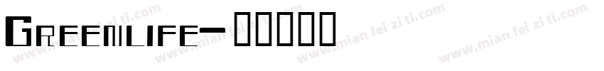 Greenlife字体转换