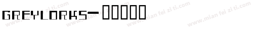 greylorks字体转换