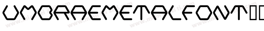 UmbraeMetalFont字体转换