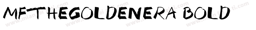 MFTheGoldenEra-Bold字体转换