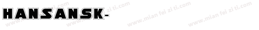 HanSansK字体转换