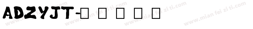 ADZYJT字体转换