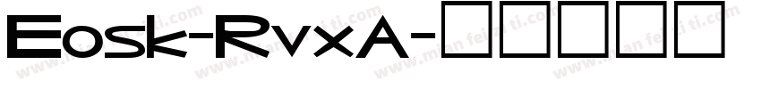 Eosk-RvxA字体转换