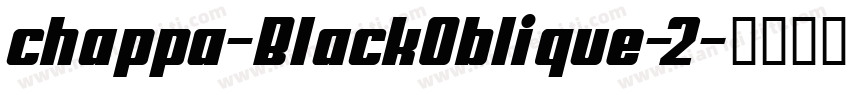 chappa-BlackOblique-2字体转换