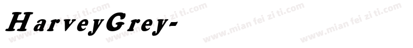 HarveyGrey字体转换