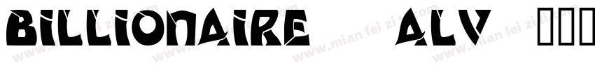Billionaire-7ALV字体转换