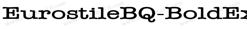 EurostileBQ-BoldExtended字体转换