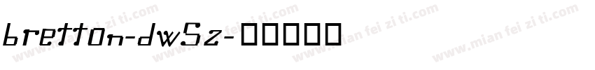 Bretton-dW5Z字体转换