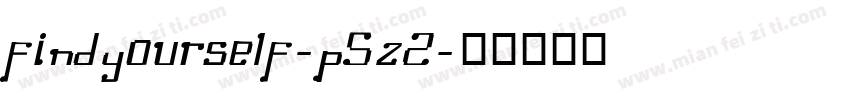 Findyourself-P5z2字体转换
