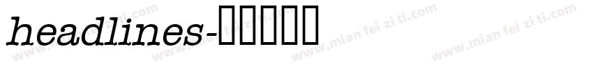 headlines字体转换