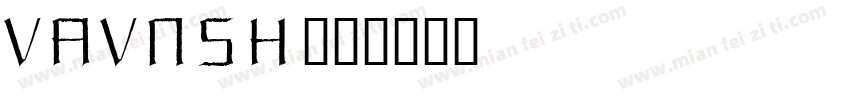 VAVNSH字体转换