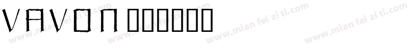 VAVON字体转换