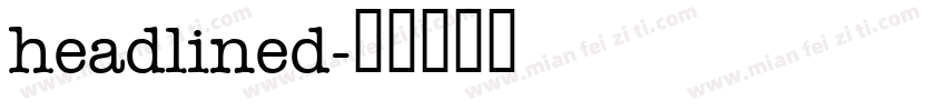 headlined字体转换