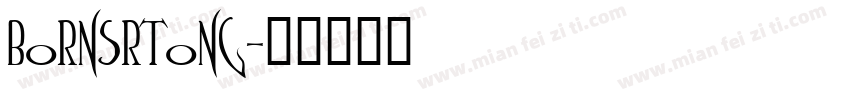 bornsrtong字体转换