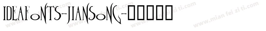 ideafonts-jiansong字体转换