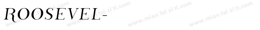 ROOSEVEL字体转换