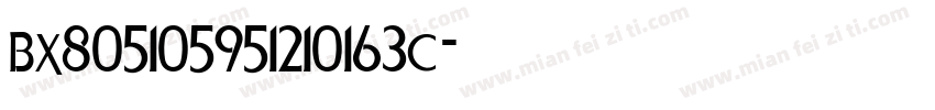 bx805105951210163c字体转换