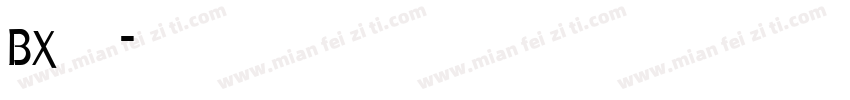 bx字体字体转换