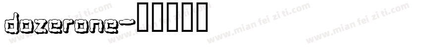 dozerone字体转换