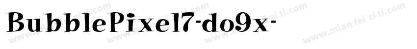 BubblePixel7-do9x字体转换