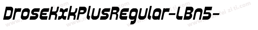 DroseKxkPlusRegular-LBn5字体转换