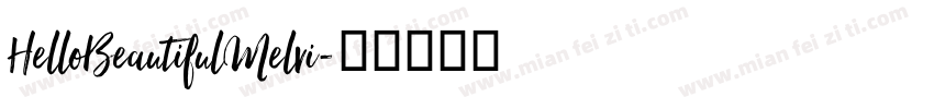 HelloBeautifulMelvi字体转换