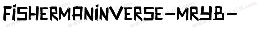 FishermanInverse-MRyB字体转换