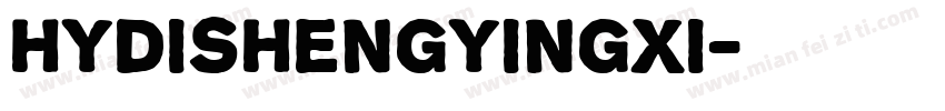 hydishengyingxi字体转换