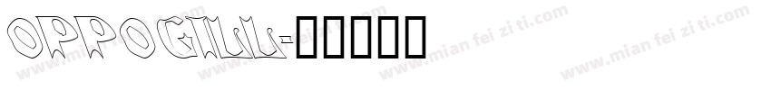OPPOGILL字体转换
