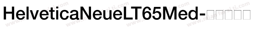 HelveticaNeueLT65Med字体转换