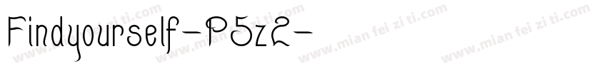 Findyourself-P5z2字体转换