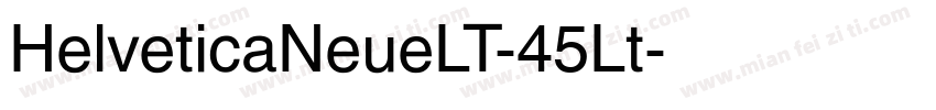 HelveticaNeueLT-45Lt字体转换