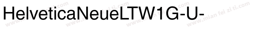HelveticaNeueLTW1G-U字体转换