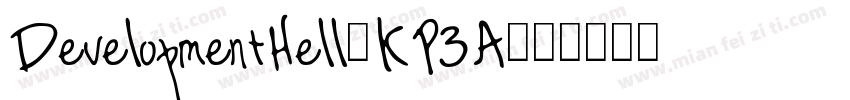 DevelopmentHell-KP3A字体转换