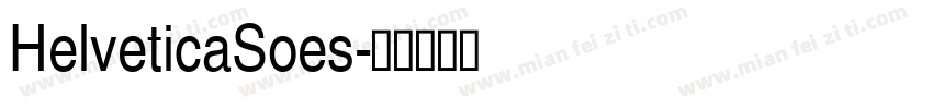 HelveticaSoes字体转换