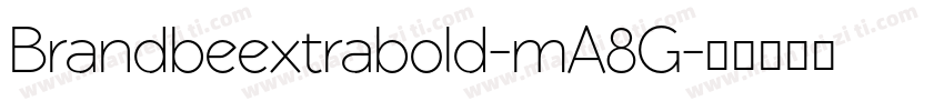 Brandbeextrabold-mA8G字体转换