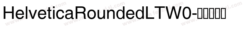 HelveticaRoundedLTW0字体转换