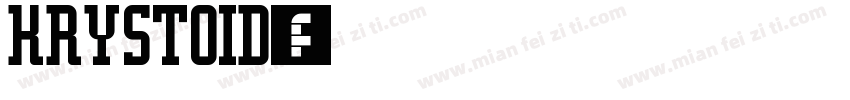 Krystoid字体转换