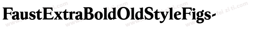 FaustExtraBoldOldStyleFigs字体转换