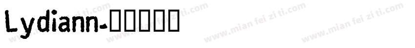 Lydiann字体转换