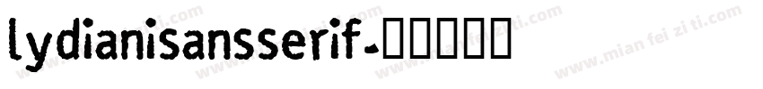 lydianisansserif字体转换